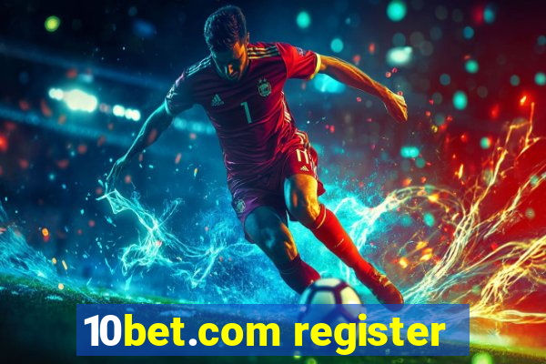 10bet.com register